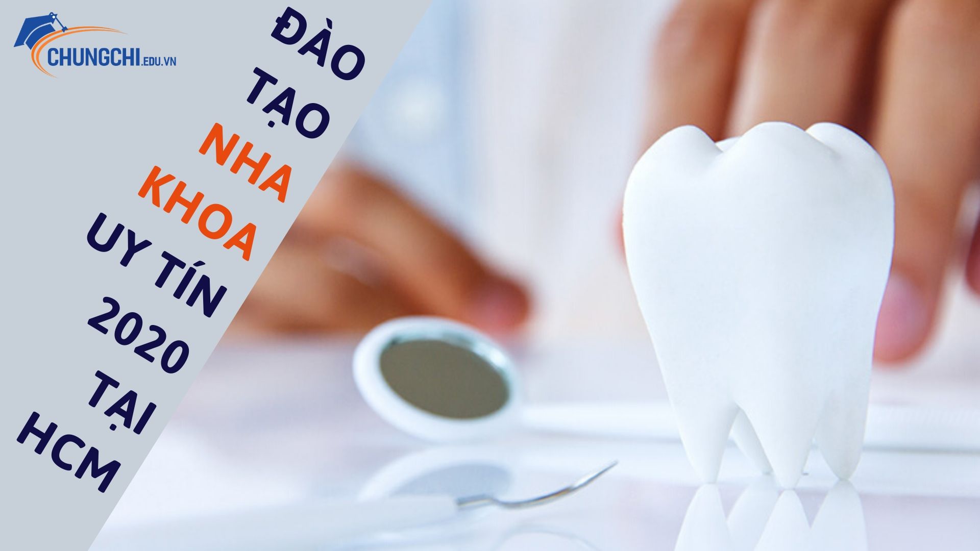 TUYỂN SINH LỚP HỌC NHA KHOA CẤP CHỨNG CHỈ TẠI TPHCM