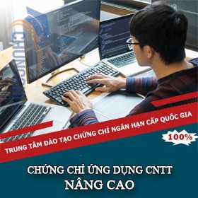 CHỨNG CHỈ ỨNG DỤNG CNTT NÂNG CAO TPHCM