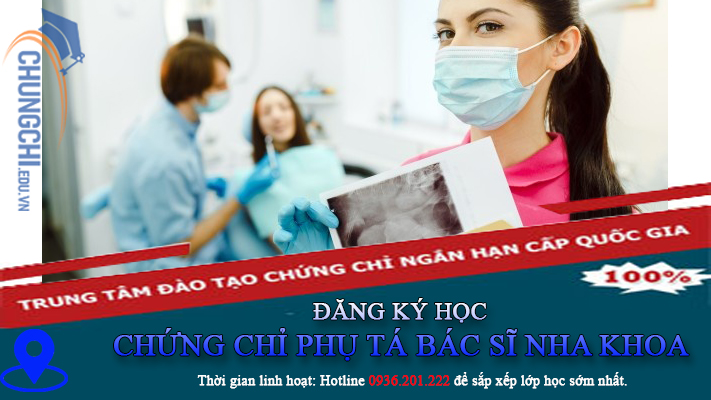 CHỨNG CHỈ TRỢ THỦ NHA KHOA TPHCM 2020