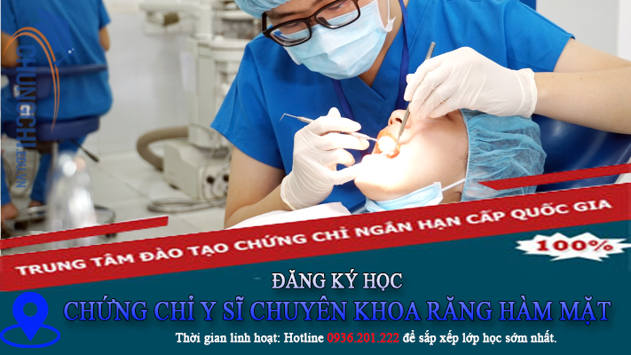 học chứng chỉ y sĩ chuyên khoa nha khoa ở đâu?