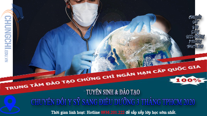 CHUYỂN ĐỔI Y SỸ SANG ĐIỀU DƯỠNG 3 THÁNG TPHCM 2020